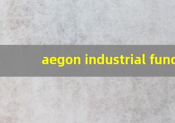 aegon industrial fund